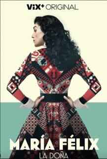 Мария Феликс: История Доньи